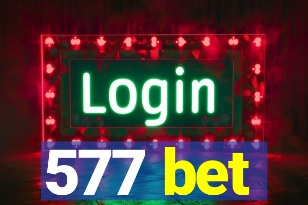 577 bet